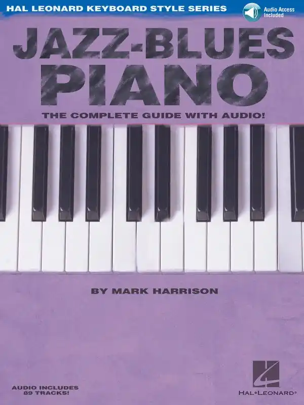 Crafted Mark Harrison - Jazz-Blues Piano - The Complete Guide with Audio!