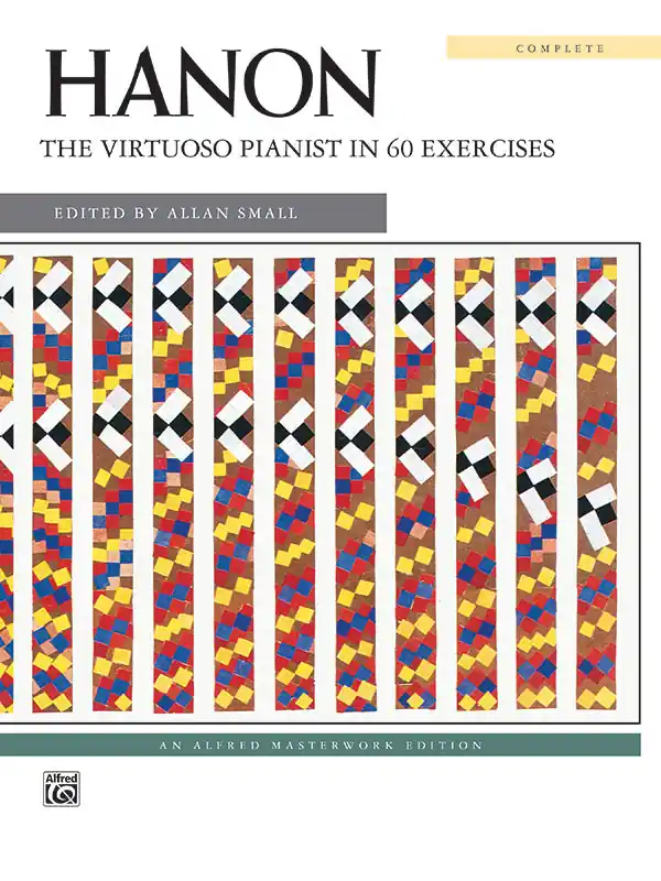 Last Chance Hanon: The Virtuoso Pianist In 60 Exercises (Complete)