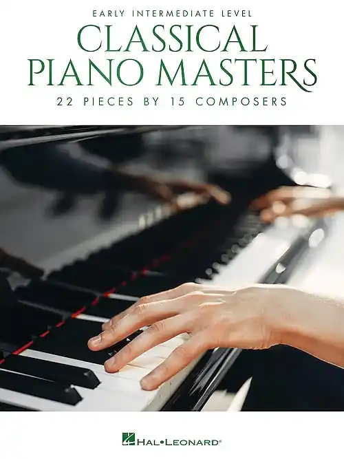 Classical Piano Masters - Early Intermediate Level 22 Pieces by 15 Composers Weekend Sale