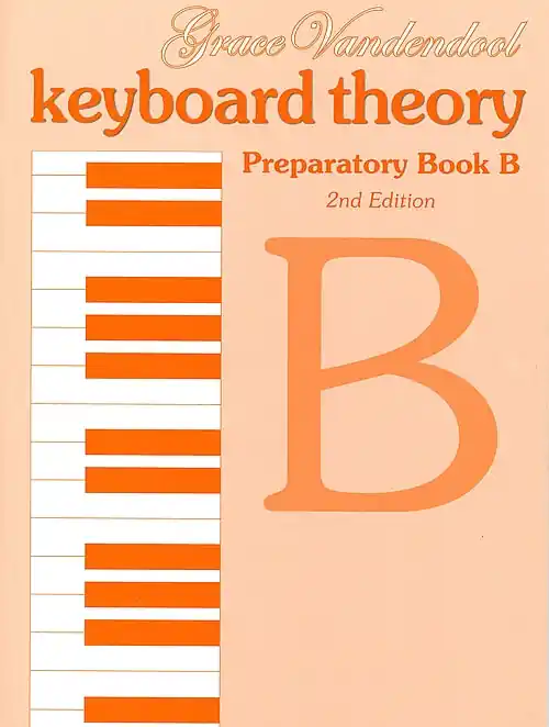 Grace Vandendool - Keyboard Theory Preparatory Series Book B 2nd Edition Holiday Sale