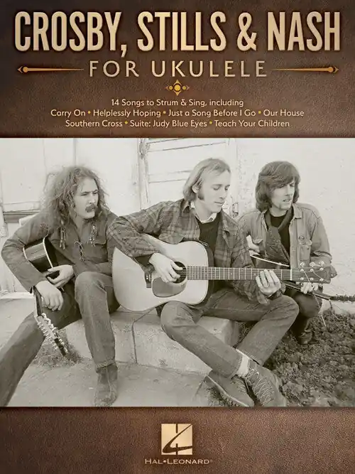 Crosby, Stills & Nash for Ukulele Limited Edition