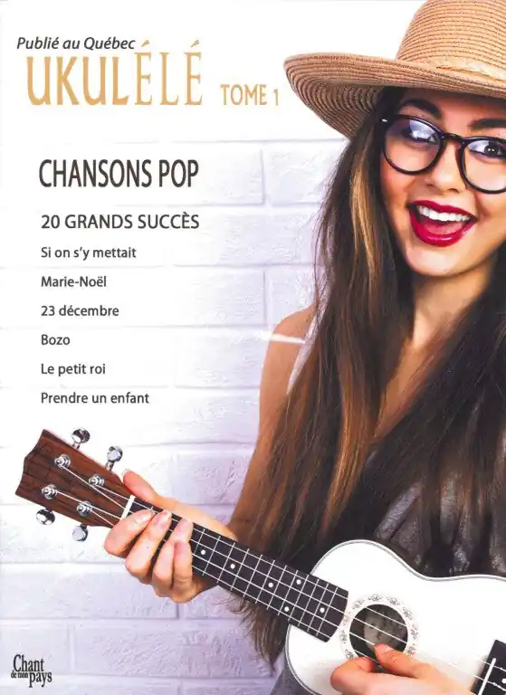 Ukulélé - Tome 1 - Chansons Pop - 20 Grands Succés New Arrival