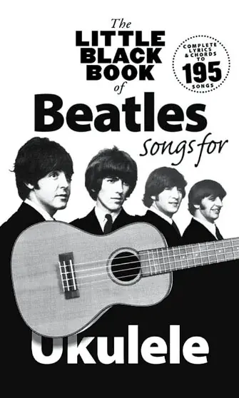 Buy Direct The Little Black Book of Beatles Songs for Ukulele