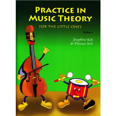 Time-Limited Practice in Music Theory For the LIttle Ones - Book B