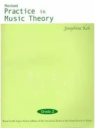 Practice in Music Theory Grade 2 - by Josephine Koh Special Offer