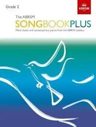 Save Now THE ABRSM SONGBOOK PLUS - GRADE 2