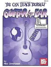 YOU CAN TEACH YOURSELF GUITAR BY EAR OLINE AUDIO AND VIDEO Trusted Brand