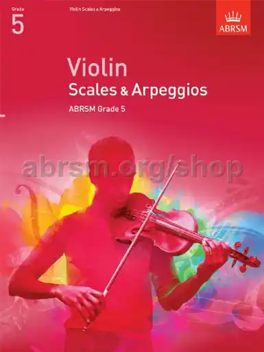 Don’t Miss Out ABRSM VIOLIN SCALES & ARPEGGIOS GR 5