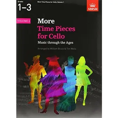 Last Chance More Time Pieces for Cello: Music Through the Ages (Time Pieces (Abrsm)) (Sheet music)