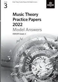 MUSIC THEORY PRACTICE PAPERS 2022 - GRADE 3 MODEL ANSWERS One Day Deal