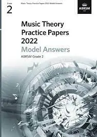 Latest MUSIC THEORY PRACTICE PAPERS 2022 - GRADE 2 MODEL ANSWERS