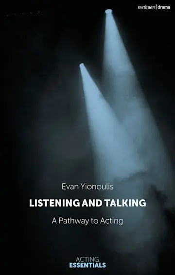 Listening and Talking: A Pathway to Acting Genuine