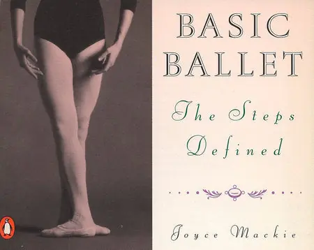 Basic Ballet: The Steps Defined Hot Deal
