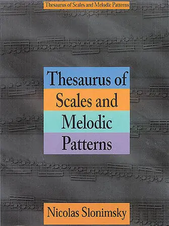 Trusted Brand Thesaurus of Scales and Melodic Patterns