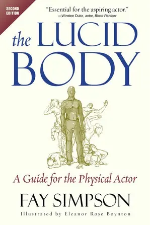 Hot Picks Lucid Body: A Guide for the Physical Actor