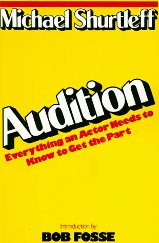 Audition: Everything an Actor Needs to Know to Get the Part Handmade