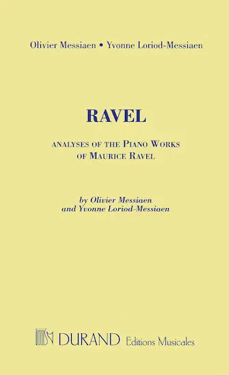Analyses of the Piano Works of Maurice Ravel New Release