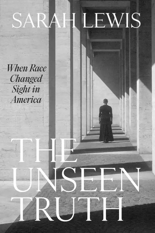 Free Shipping The Unseen Truth by Sarah Lewis (signed by the author 2025)