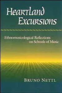 Popular Heartland Excursions: Ethnomusicological Reflections on Schools of Music