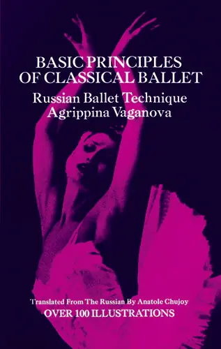 Trusted Brand Vaganova Basic Principles of Classical Ballet