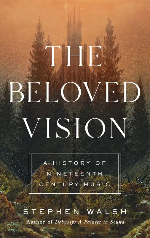 Clearance: The Beloved Vision: A History of Nineteenth Century Music Order Now