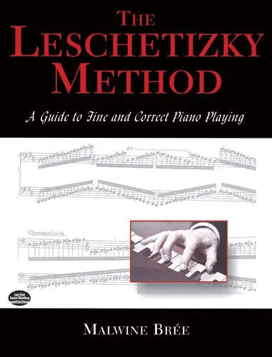 Leschetizky Method: A Guide to Fine and Correct Piano Playing Holiday Sale
