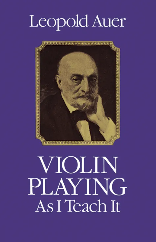 Auer Violin Playing As I Teach It Reduced Price