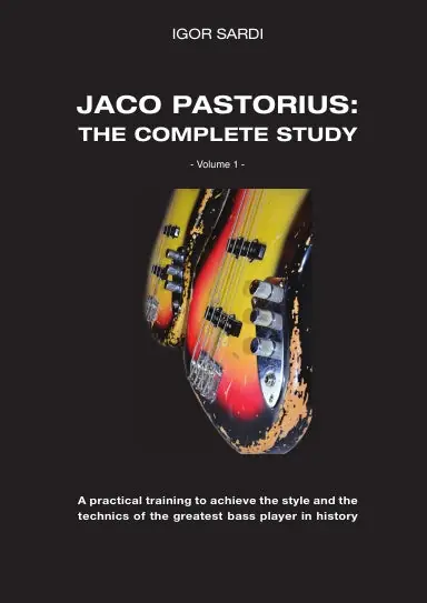 Jaco Pastorius: Complete study (Volume 1 - ENG) Premium
