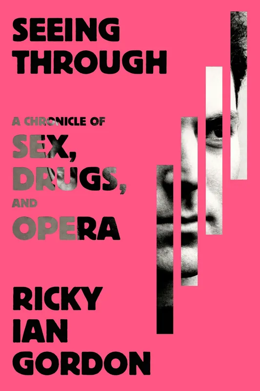 Clearance: Seeing Through A Chronicle of Sex, Drugs, and Opera Hot Deal
