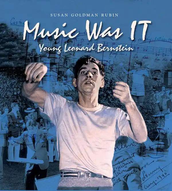 Clearance: Music Was IT Young Leonard Bernstein High Quality