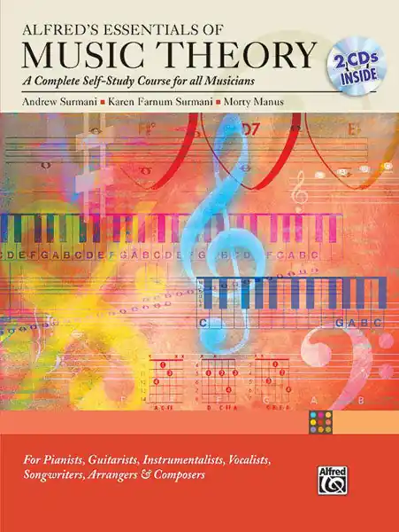 Alfred's Essentials of Music Theory: A Complete Self-Study Course for All Musicians Place Order