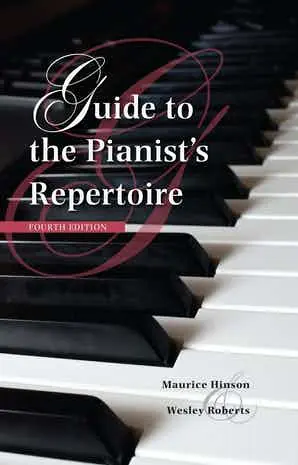 Guide to the Pianist's Repertoire Fourth Edition Time-Limited