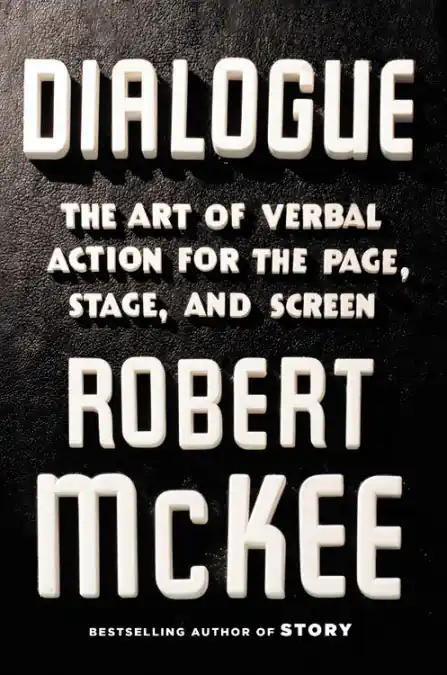 Limited Offer Dialogue The Art of Verbal Action for Page, Stage, and Screen