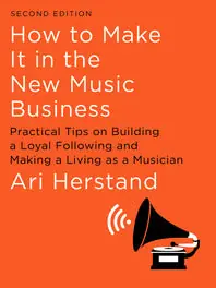 Original How To Make It in the New Music Business
