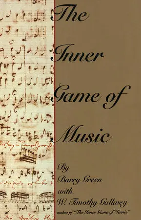 The Inner Game of Music Get Yours