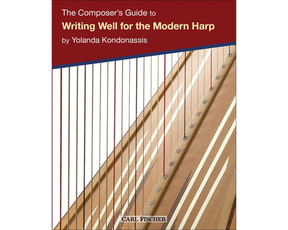 The Composer's Guide to Writing Well for the Modern Harp Modern