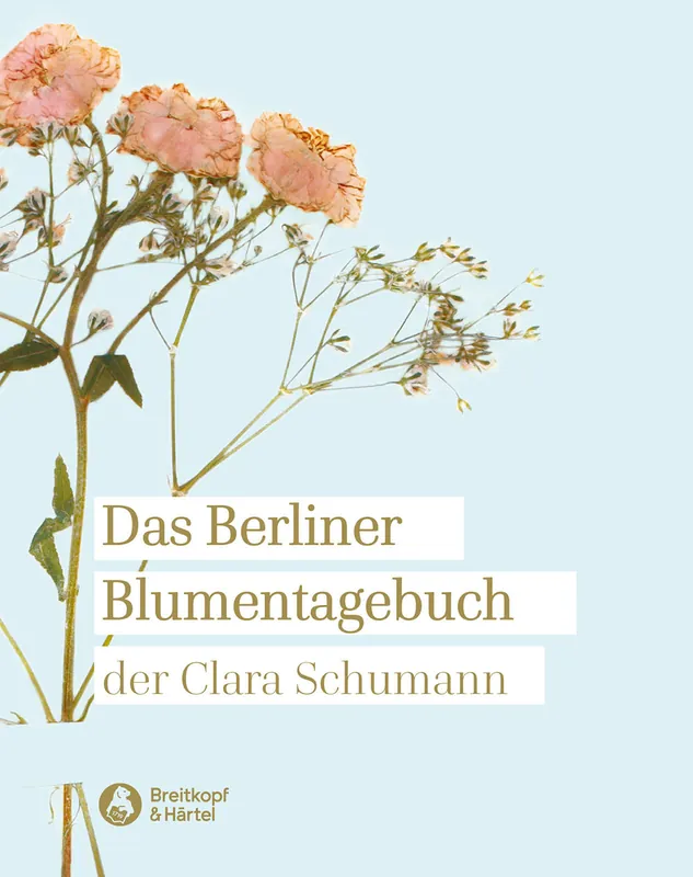 Trending The Berlin Flower Diary of Clara Schumann