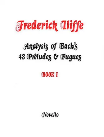 Analysis of Bach's 48 Preludes & Fugues - Book 1 Luxury