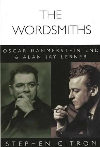 Buy Today Clearance: The Wordsmiths: Oscar Hammerstein 2nd and Alan Jay Lerner (Great Songwriters)