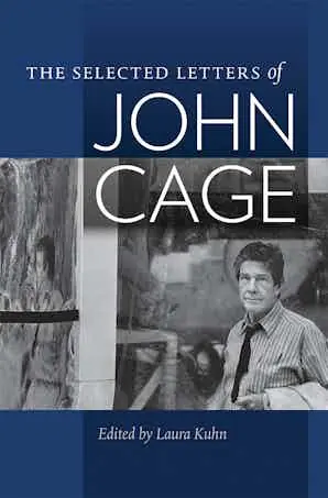 Deal Clearance: The Selected Letters of John Cage