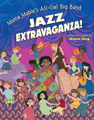 Clearance: Mama Mable's All-Gal Big Band Jazz Extravaganza! Editor’s Pick