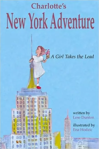 Charlotte's New York Adventure: A Girl Takes the Lead Direct From Factory