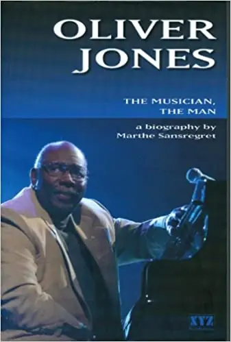 High Quality Clearance: Oliver Jones the Musician, the Man