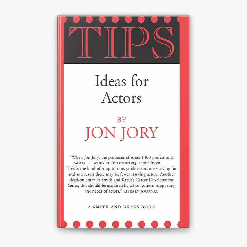 Tips: Ideas for Actors by Jon Jory Fast Shipping