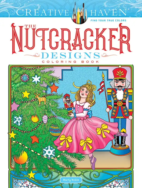 Exclusive Creative Haven The Nutcracker Designs Coloring Book