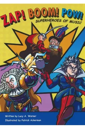 Zap Boom Pow Superheroes of Music Top Pick