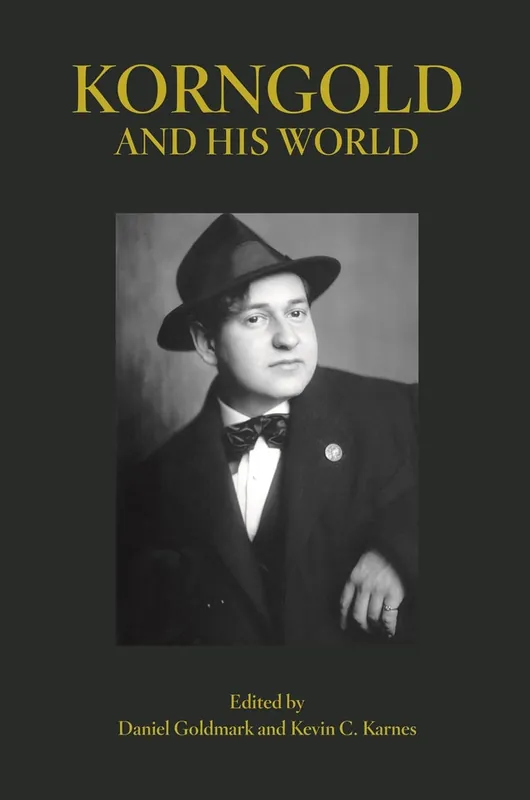 Korngold & His World Last Chance