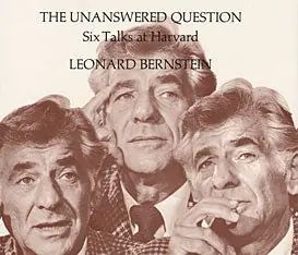 The Unanswered Question: Six Talks at Harvard Affordable