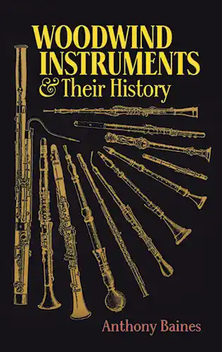 Woodwind Instruments and Their History Buy Today
