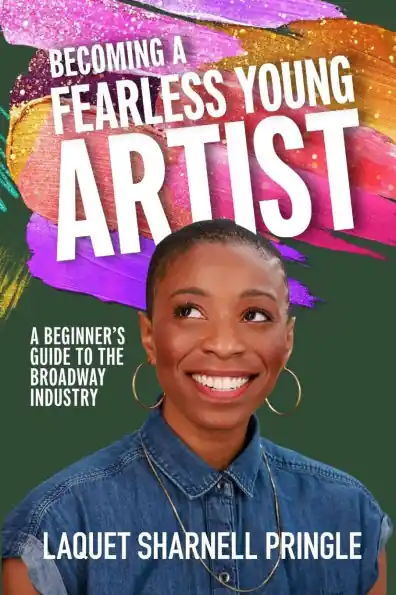 Must Have Becoming A Fearless Young Artist